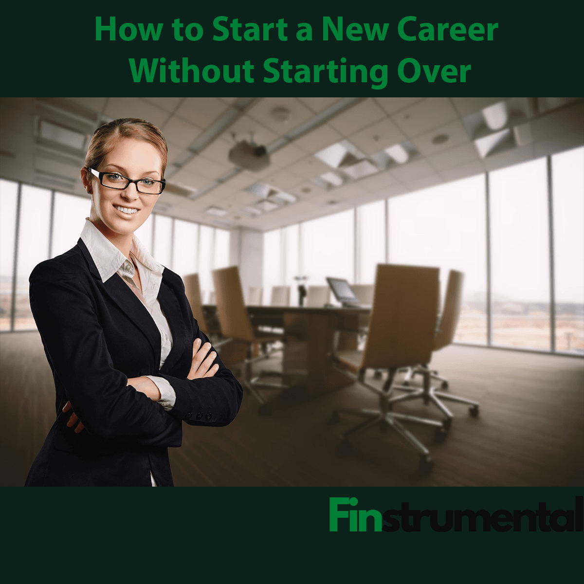 How to Start a New Career Without Starting Over